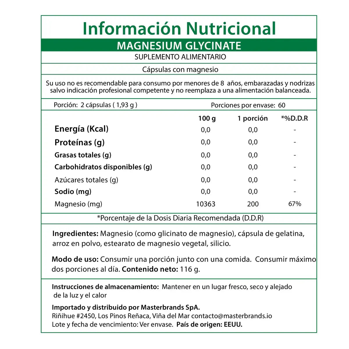 Información nutricional Magnesio Glicinato Chile - 200mg 67% DDR glicinato magnesio 60 porciones 116g