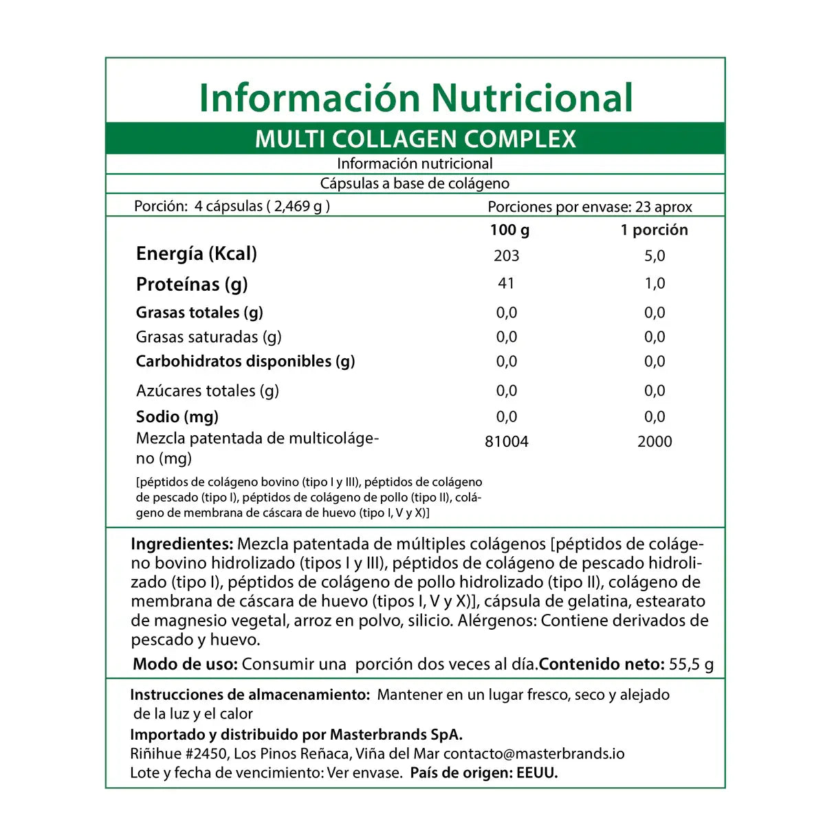 Información nutricional Multi Colageno Chile - 2000mg mezcla multicolágeno 5 tipos 23 porciones 4 cápsulas